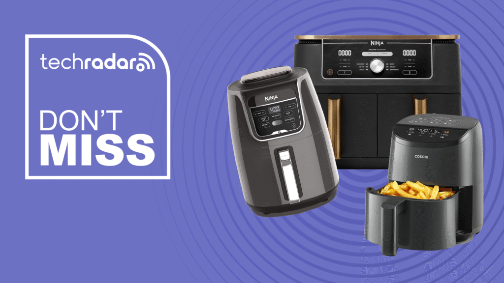 Three of the best air fryers next to a label reading &quot;don't miss&quot;