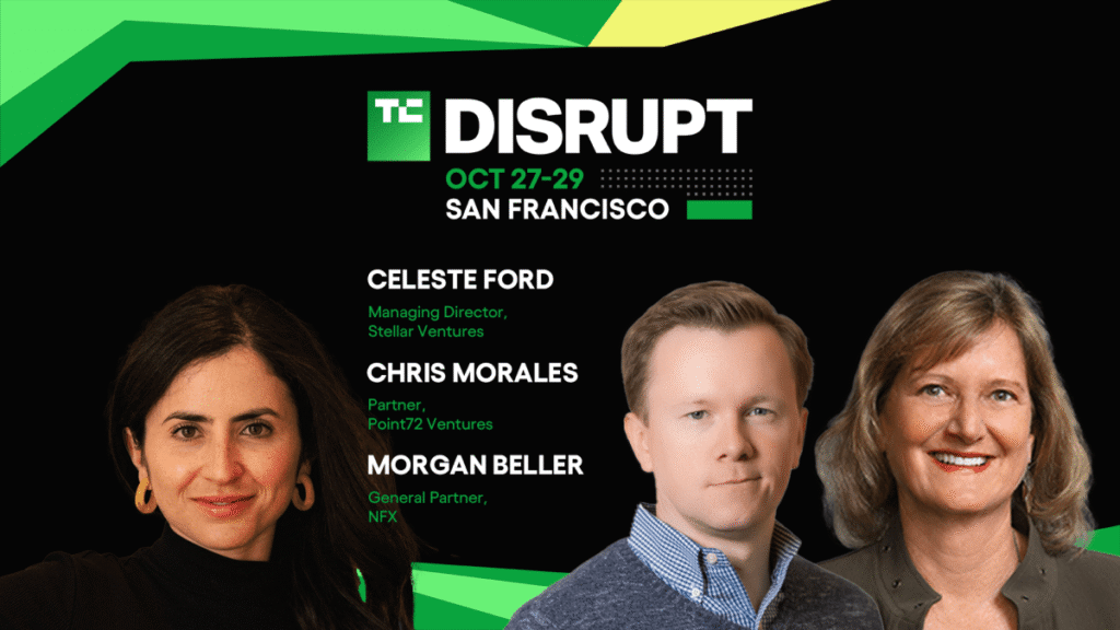 TechCrunch Disrupt 2025 Celest Ford, Chris Morales, and Moran Beller