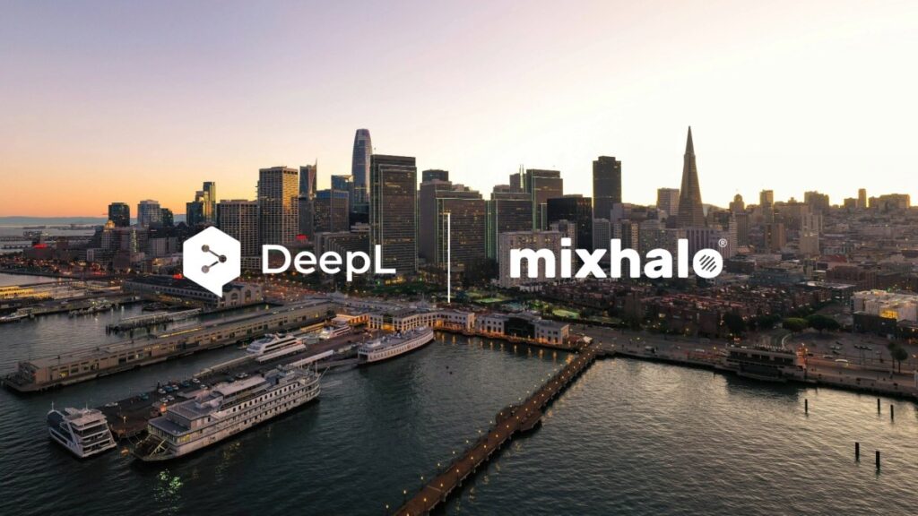 DeepL acquires Mixhalo for live-event audio streaming and translation DeepL acquires Mixhalo for live-event audio streaming and translation